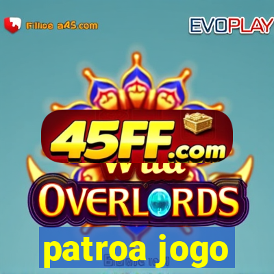 patroa jogo